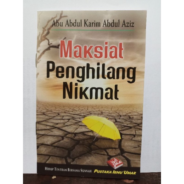 Maksiat Penghilang Nikmat SAKU | Pustaka Ibnu Umar