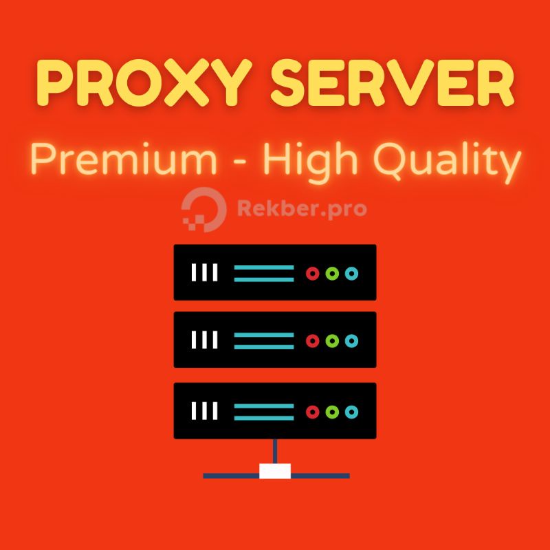 Proxy Server Premium Kualitas Terbaik
