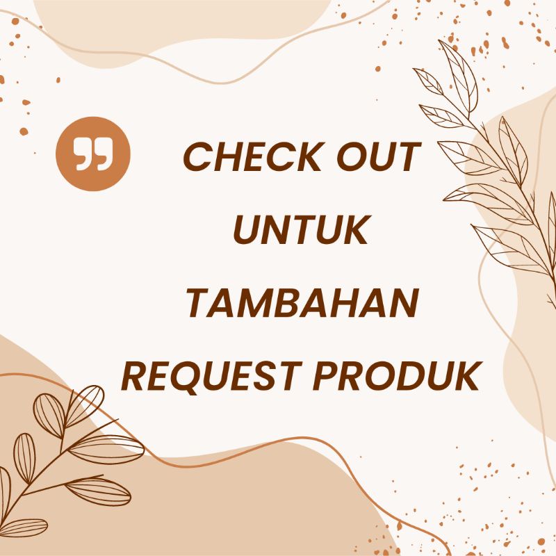 KHUSUS YANG MAU REQUEST TAMBAH PRODUK