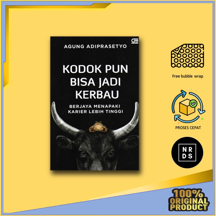 Kodok Pun Bisa Jadi Kerbau - Berjaya Menapaki Karier Lebih Tinggi - Agung Adiprasetyo