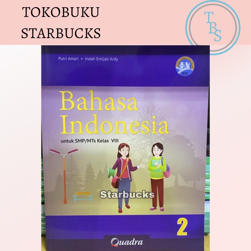 Bahasa Indonesia Smp/Mts Kelas 8 K13 Revisi Quadra