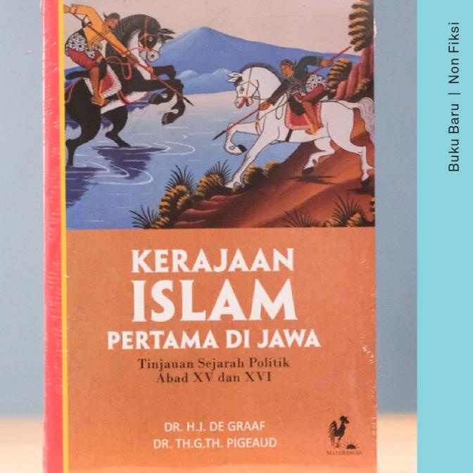 Kerajaan Islam Pertama Di Jawa Sejarah Raja Raja Hing