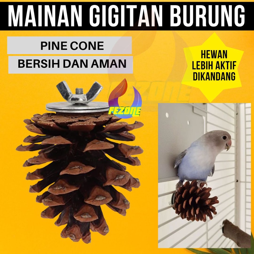 GIGITAN KAYU PINUS COKOTAN MAINAN BURUNG LOVEBIRD PARROT PARUH BENGKOK NURI FALK KAKA TUA KAKATUA FEZONE