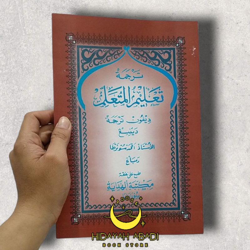 TA'LIM MUTA'ALIM , Ta'lim Muta'alim , Taklim Mutaalim , Taklim Muta'alim Makna Jawa Pegon Al - Hiday