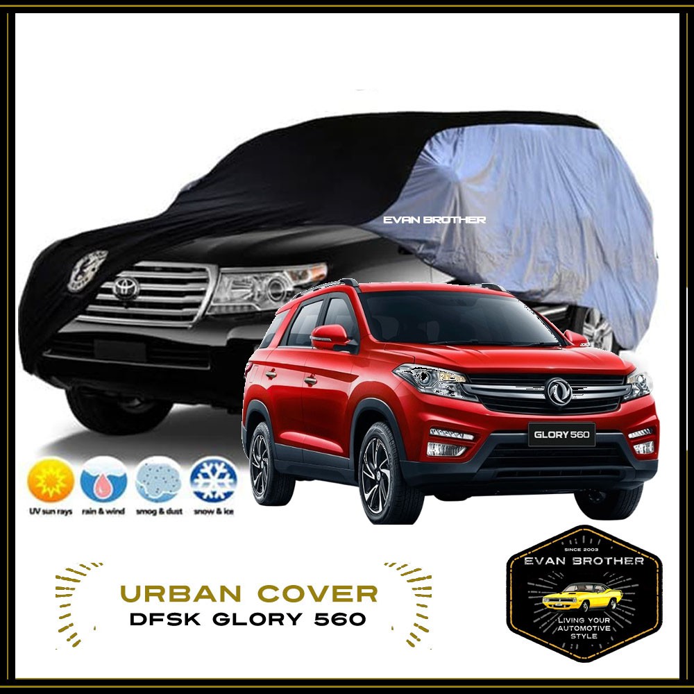 Cover Mobil DFSK GLORY 560 / Sarung Mobil URBAN GLORY560 DFSK