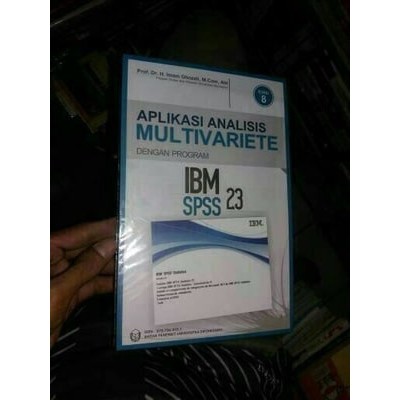 APLIKASI ANALISIS MULTIVARIATE DENGAN IBM SPSS 23   IMAM GHOZALI