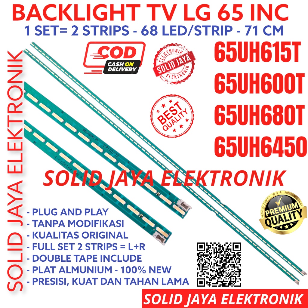 LAMPU BACKLIGHT TV LED LG 65 INC 65UH615 65UH600 65UH680 65UH6150 65UH6450 T 65UH LAMPU BL LED TV 68 LAMPU LED KANCING SMD BERAS 65UH615T 65UH600T 65UH680T 65UH6150 65UH6450 65INCH 65INC 65IN 65 INCH IN LG STRIP SMD PNP LG 68LED