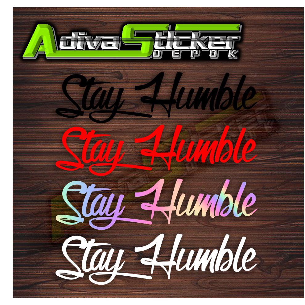 stiker Sticker stay humble