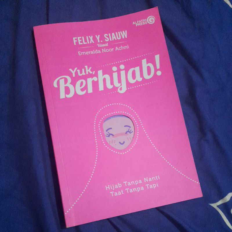 Preloved Buku Felix Y Siauw Yuk Ber Hijab