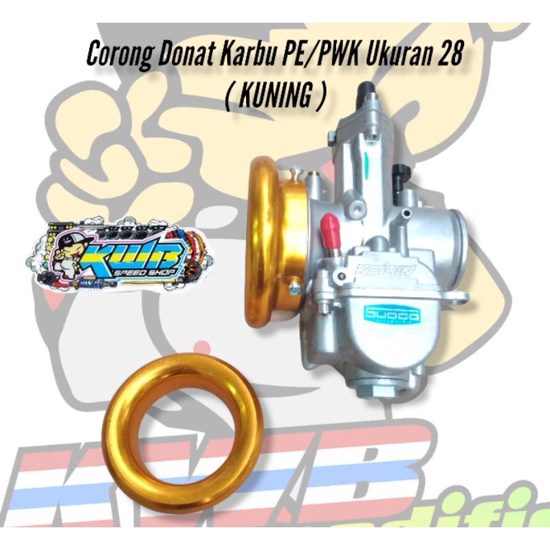 Velocity Karburator Model Donat Flat Corong Karbu PNP PE PWK PWL Air Strike 28 32 34 35 38-Kuning PE/PWK 28