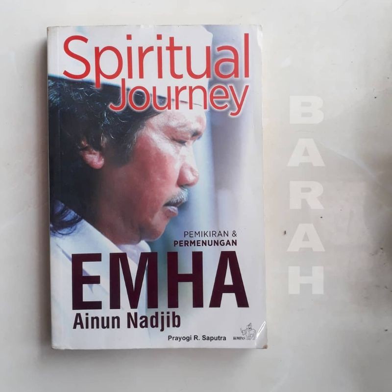 Spiritual Journey. Pemikiran dan Permenungan Emha Ainun Najib