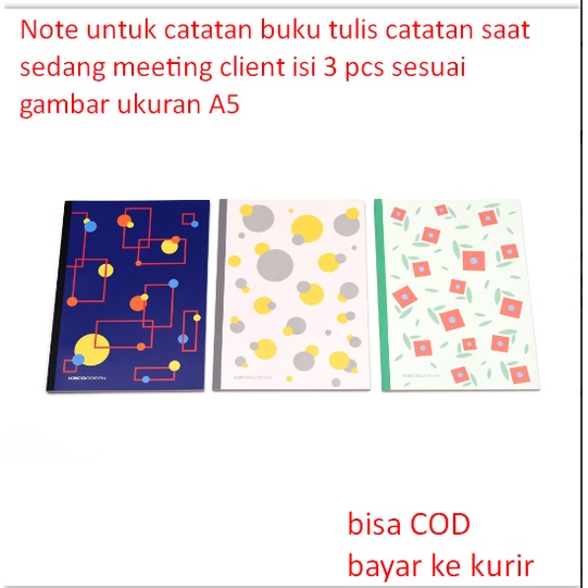 

Note untuk catatan buku tulis catatan saat sedang meeting client isi 3 pcs sesuai gambar ukuran A5