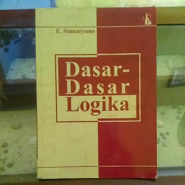 Dasar dasar logika e sumaryono