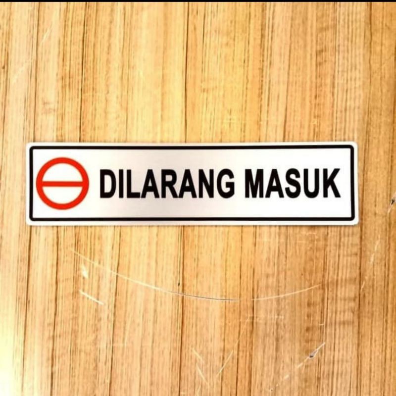 

SIGN LABEL K3 RAMBU SAFETY DILARANG MASUK UKURAN 4X18CM