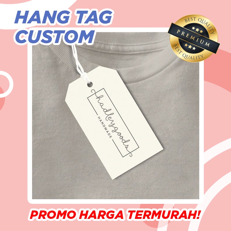 

HANG TAG BAJU HANG TAG PAKAIAN TERMURAH HANG TAG LABEL BAJU