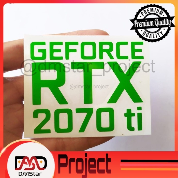 [DMSTAR] NVIDIA GEFORCE RTX 2070 TI CUTTING STIKER AKSESORIES CASING PC GAMING STICKER READY STOCK