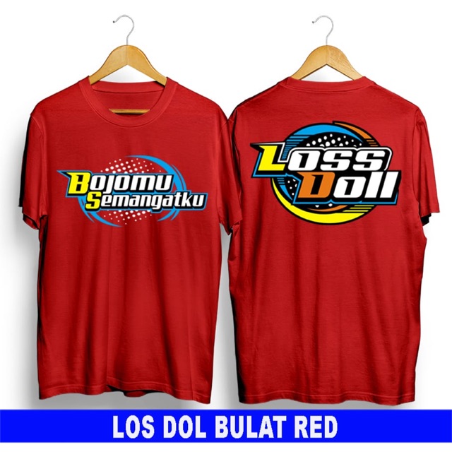 KAOS LOSS DOLL BULAT BOJOMU SEMANGATKU MERAH HITAM KAOS DISTRO