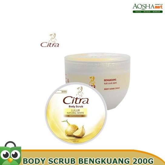 BANTING HARGA CITRA BODY SCRUB BENGKOANG LULUR MANDI BANGKUANG NATURAL WHITE 200ML