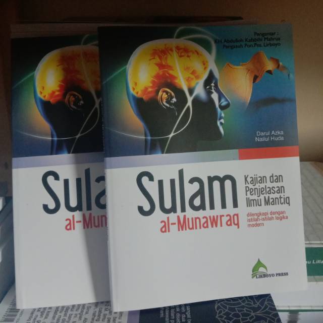 mah Sulam Al-Munawraq - Kajian dan Penjelasan Ilmu Mantiq
Lirboyo press