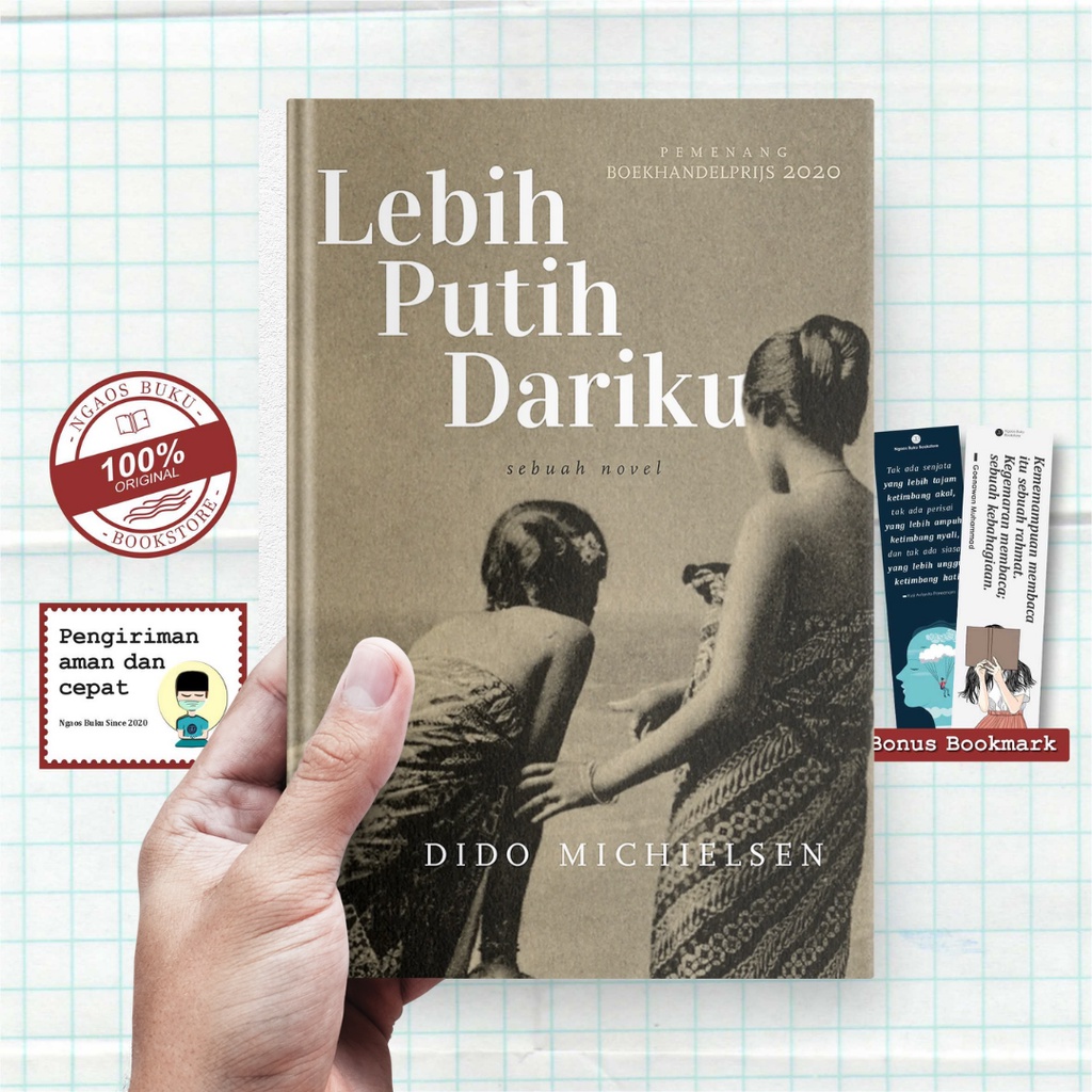 Lebih Putih Dariku: Sebuah Novel - Dido Michielsen