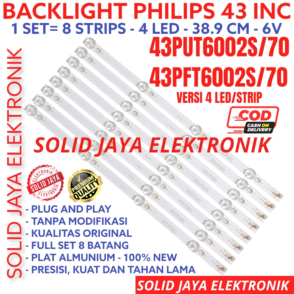 BACKLIGHT TV LED PHILIPS 43 INC 43PUT6002 43PFT002 VERSI 4K 4LED 43PUT6002S 43PFT002S 43PUT6002S/70 43PFT002S/70 LAMPU BL 43PFT 43PUT 4LED 4 LAMPU PER BARIS 43INCH 43INC 43IN 43 INCH IN