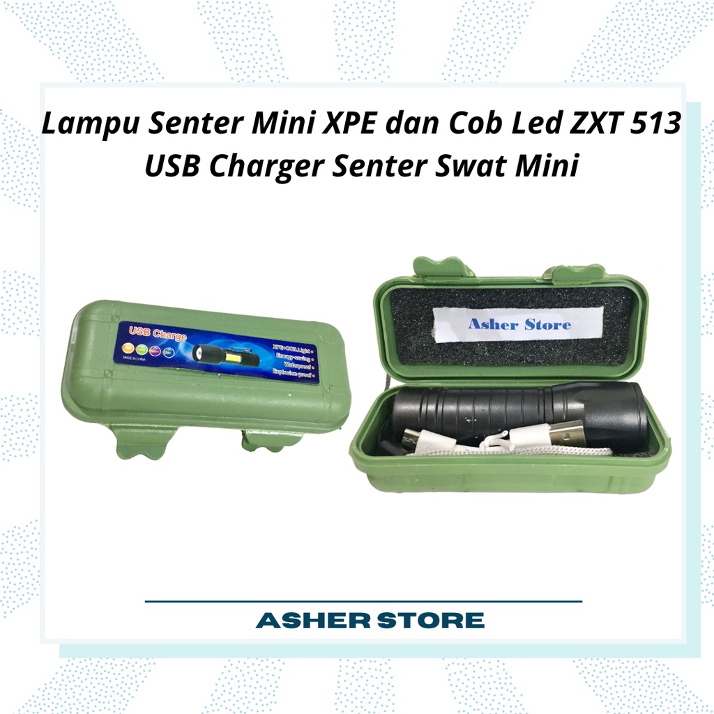 Lampu Senter Mini XPE dan Cob Led ZXT 513 USB Charger Senter Swat Mini