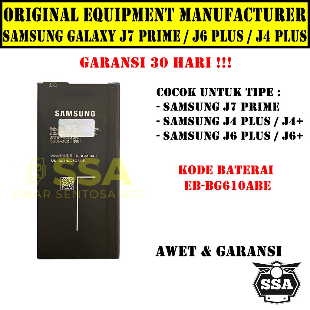 Baterai Original OEM Samsung Galaxy J7 Prime J6 Plus J4 Plus J6+ J4+ J7Prime EB-BG610ABE G610 HP Ori Battery Batrai Batre Batu Batere GARANSI AWET MURAH