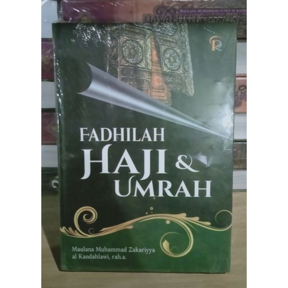 Fadhilah haji dan umroh.