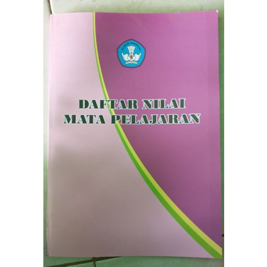 

BUKU JURNAL DAFTAR NILAI MATA PELAJARAN