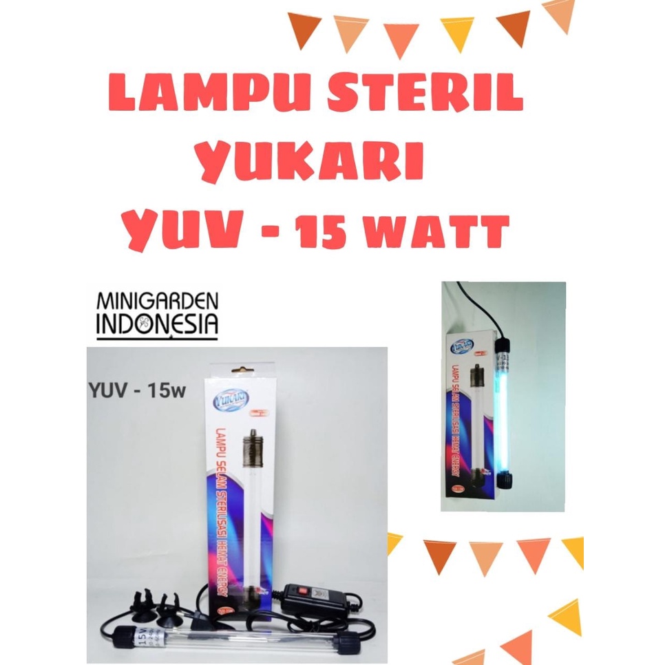 YUKARI YUV-15W WATT LAMPU UV LAMP STERILISASI SELAM AQUARIUM AQUASCAPE