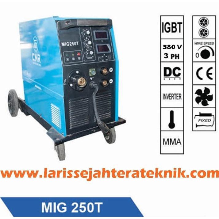Mesin Las CNR MIG 250T Three Phase suku cadang