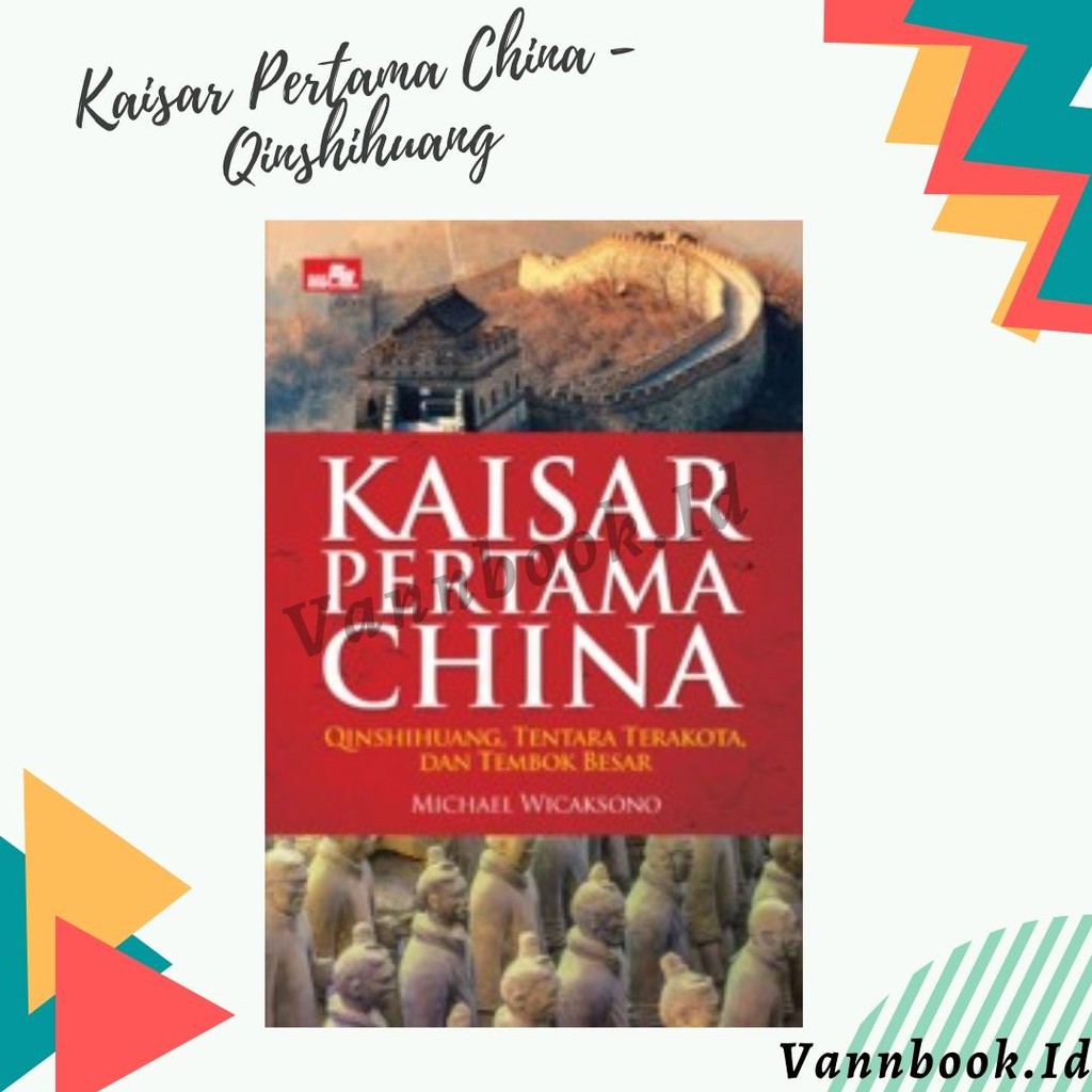 Kaisar Pertama China - Qinshihuang