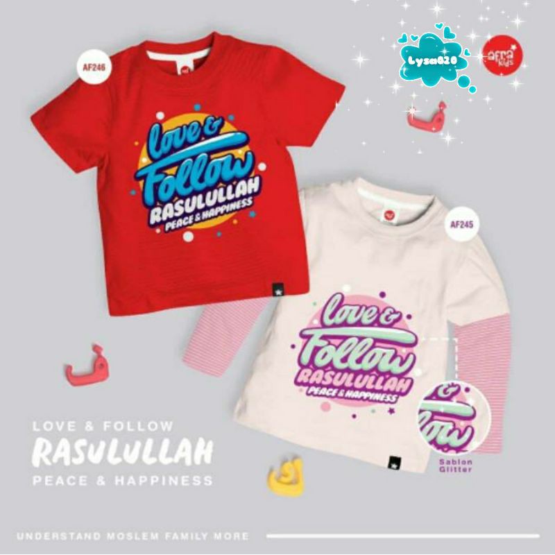 SALE Kaos Afrakids Lengan Panjang AF245 &quot;Love&amp;Follow Rasulullah Peace&amp;Happiness&quot;