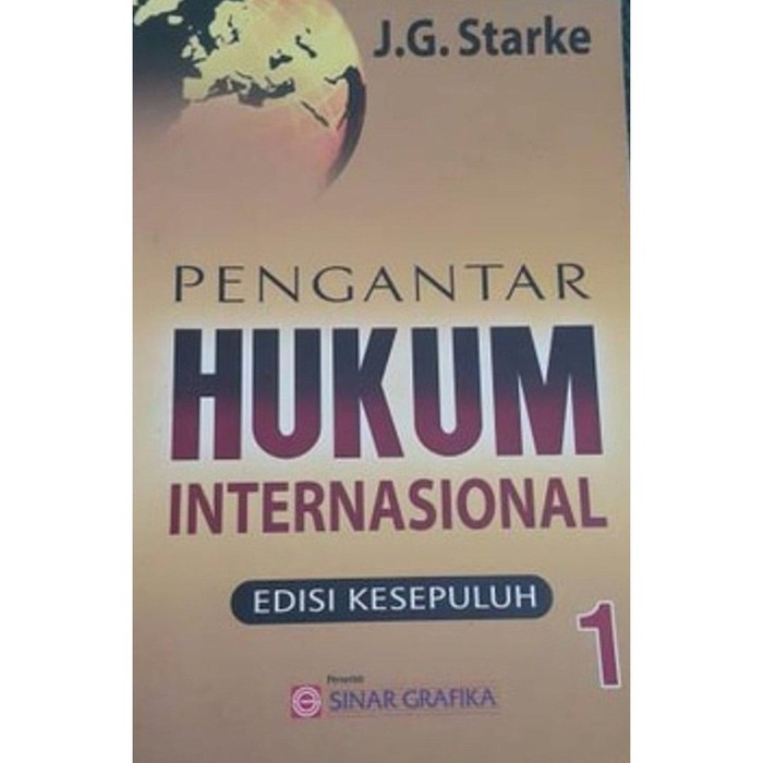 Jual Buku Pengantar Hukum Internasional Jilid 1 Edisi 10- J G Starke ...