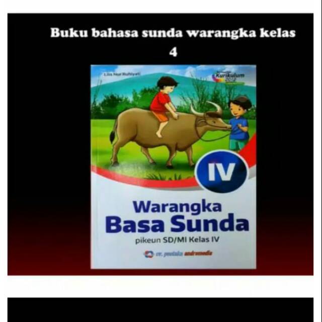Buku siswa basa sunda, warangka sunda untuk sd mi kelas 4