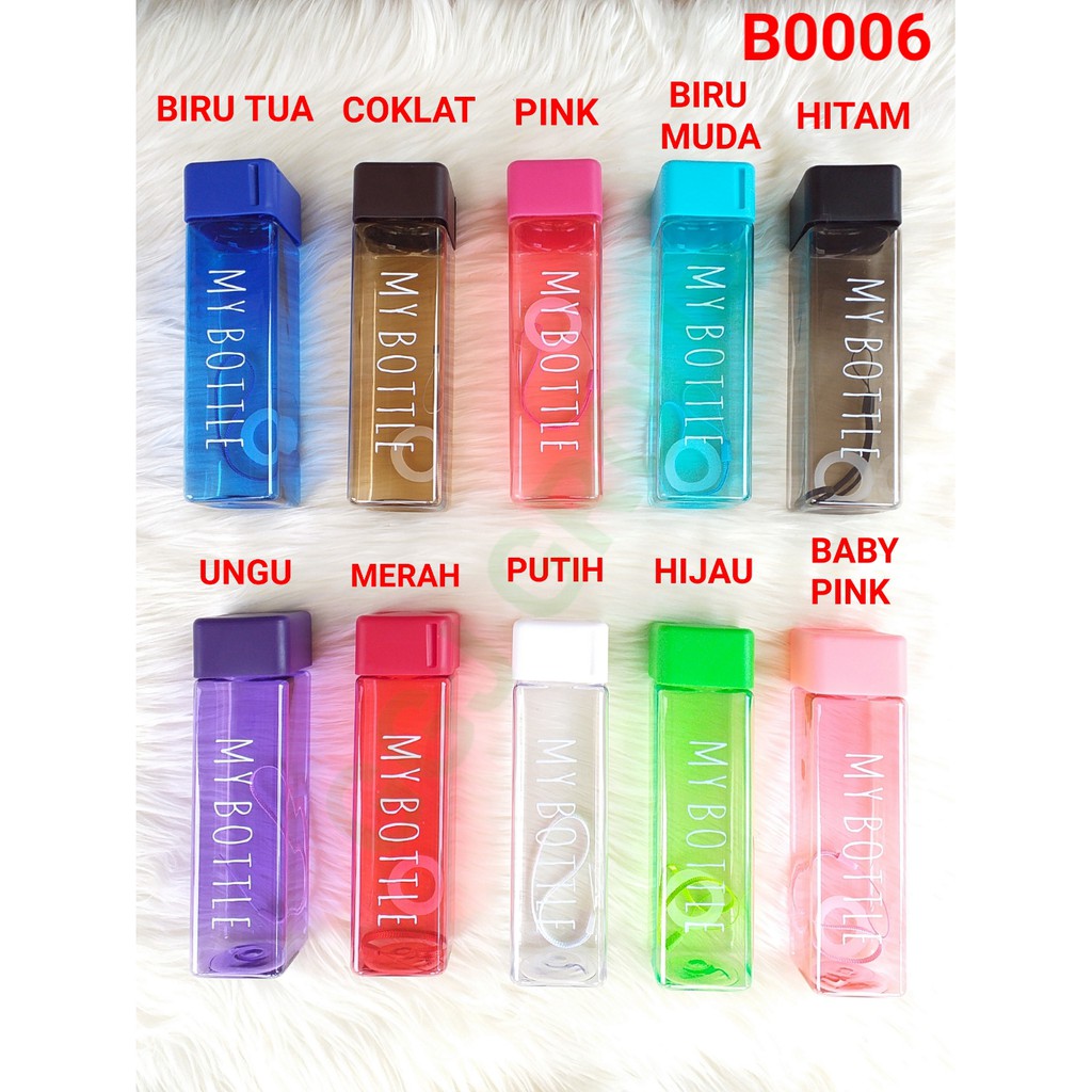 B ( B0006 ) MY BOTTLE KOTAK TRANSPARAN WARNA / BOTOL MINUM / KWALITAS TERBAIK / TAHAN PECAH