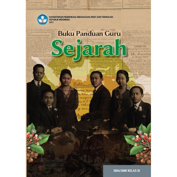 

Buku Panduan Guru Sejarah untuk SMA Kelas XI