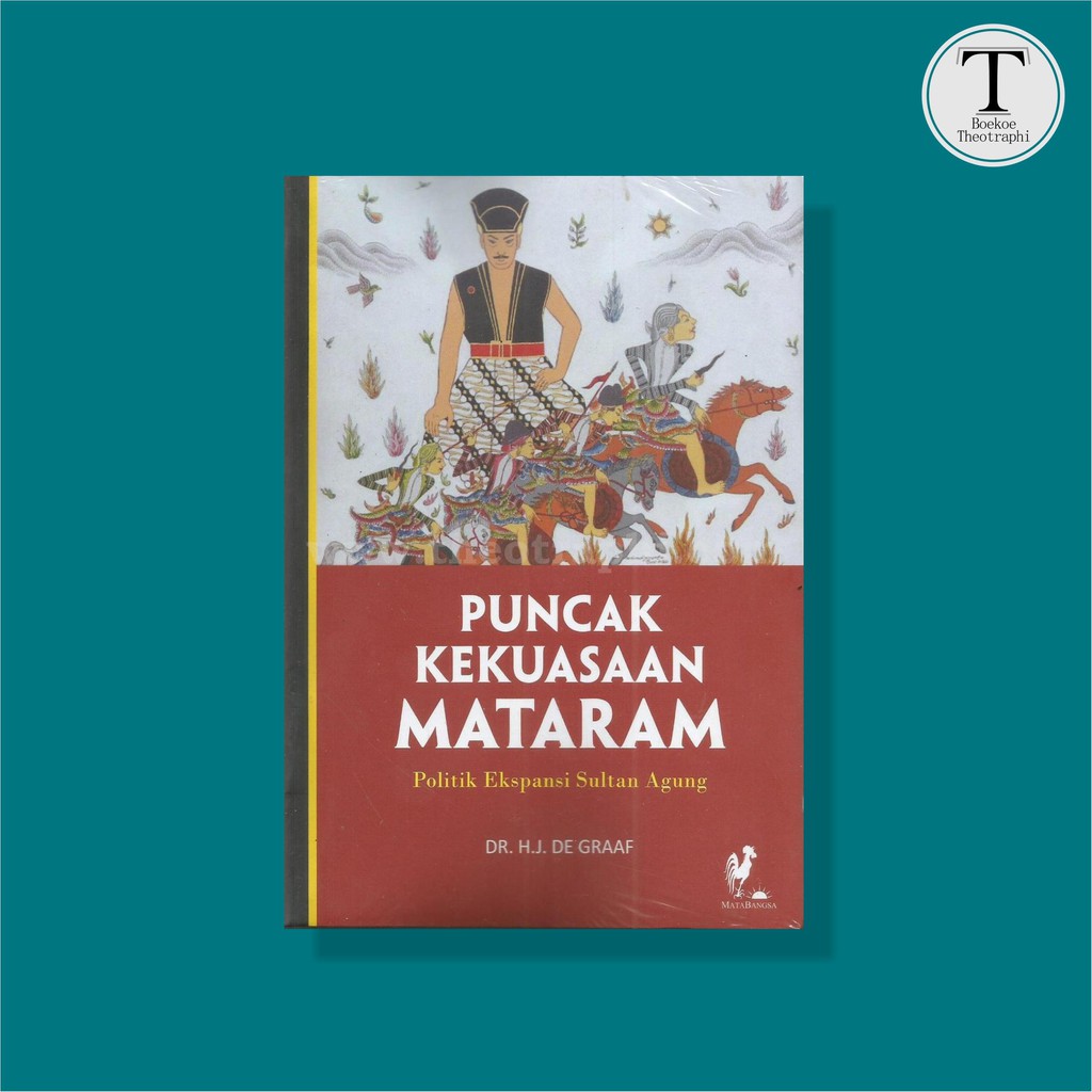 Jual Puncak Kekuasaan Mataram Politik Ekspansi Sultan Agung H J De