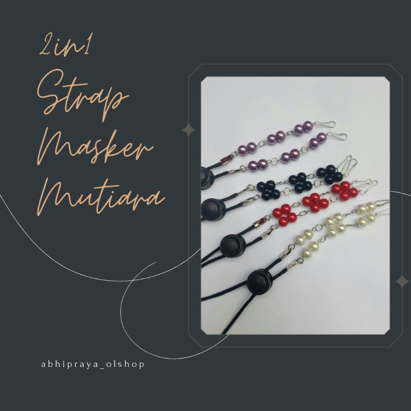 Tali Masker Mutiara/ 2in1 Strap Masker Mutiara