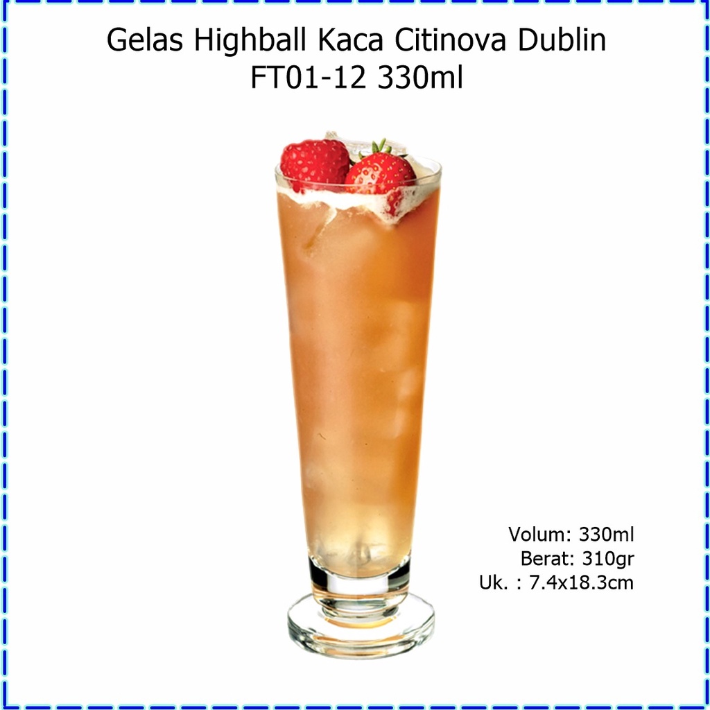 [6pcs] Gelas Highball Kaca/Gelas Jus Citinova Dublin FT01-12 330ml