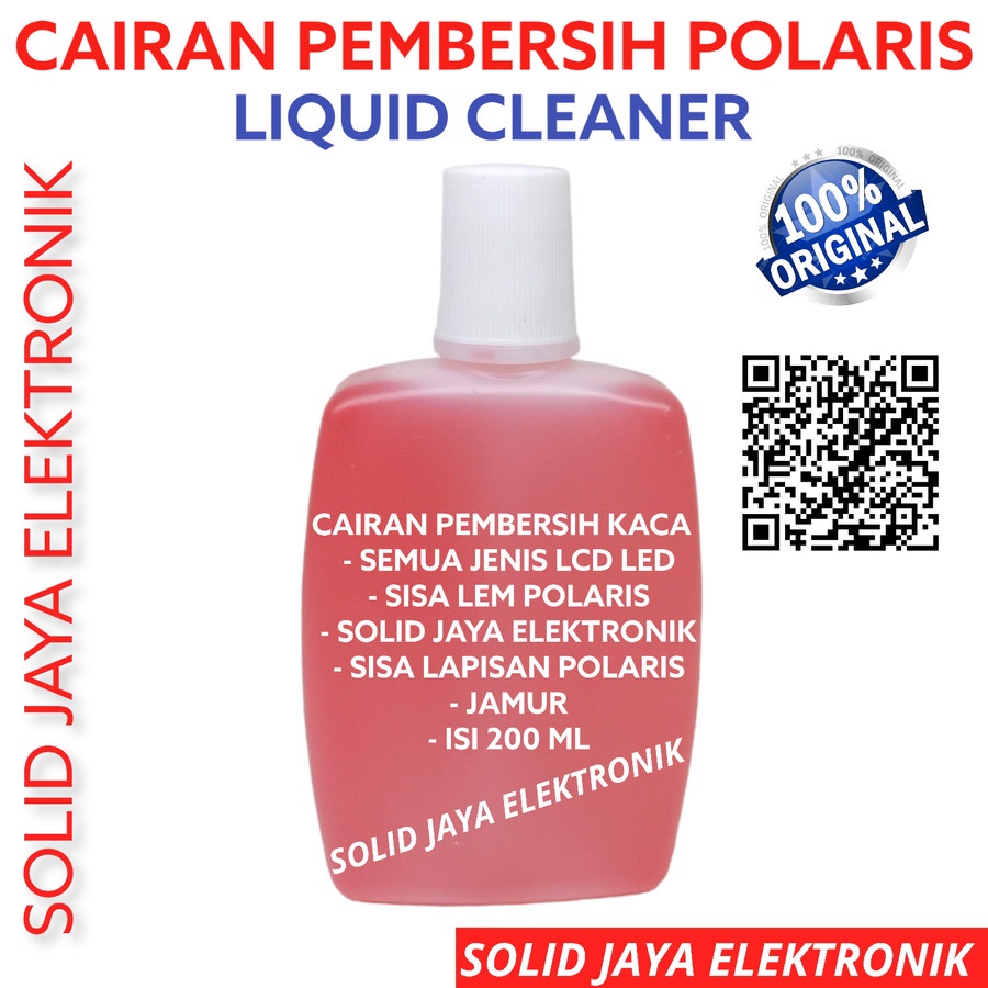 CAIRAN AIR PEMBERSIH KACA LCD LED MONITOR PANEL LAYAR PENGHILANG PENGUPAS SISA LEM AIR CAIR POLARIS POLARISER POLARIZER POLARIZED