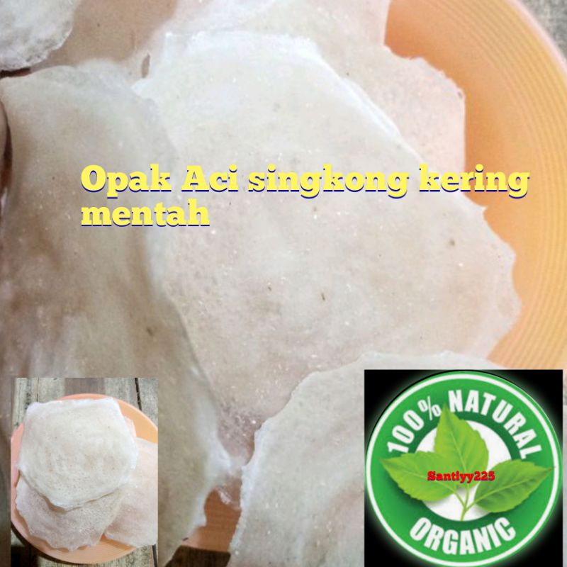 

Opak Aci singkong mentah