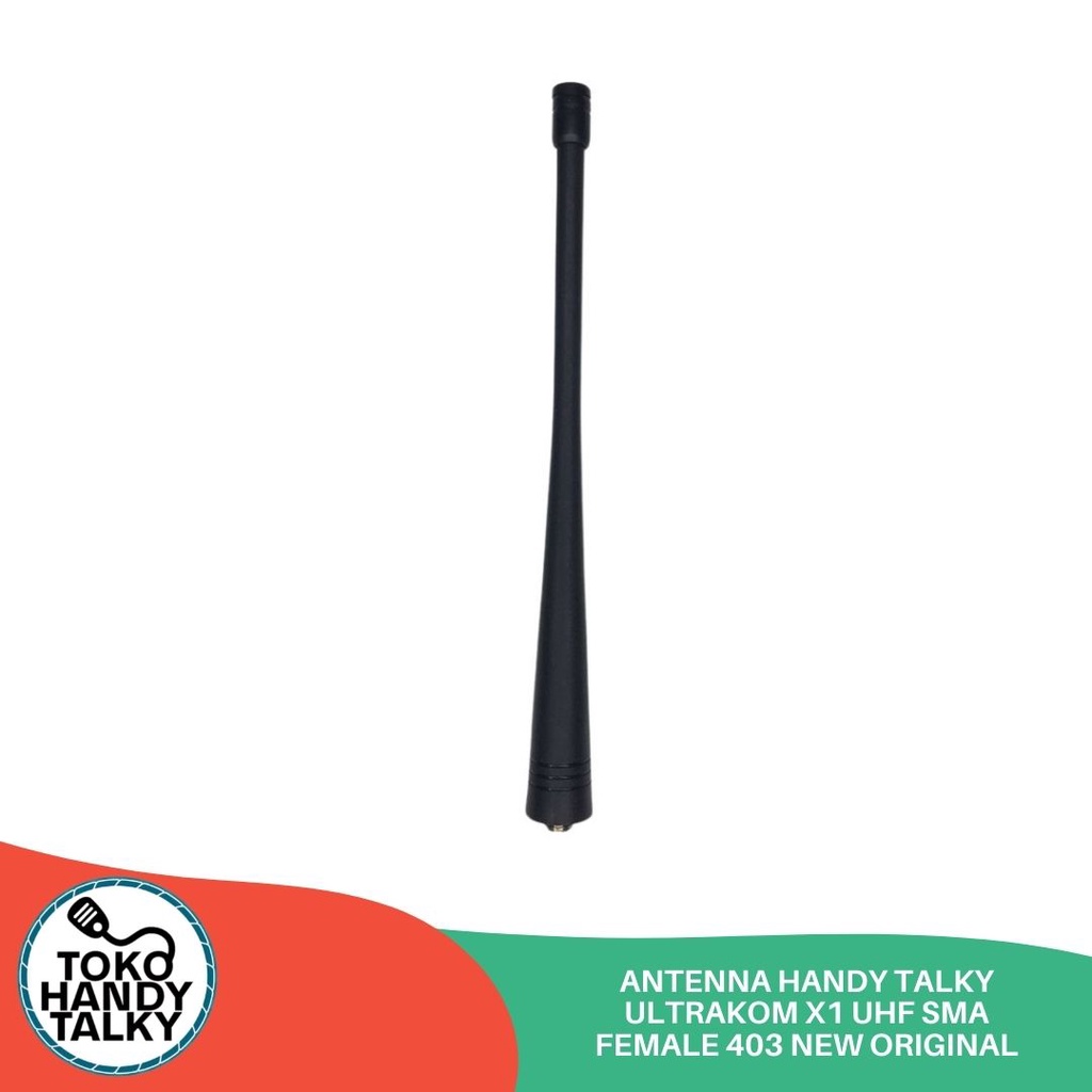 ANTENNA HANDY TALKY ULTRAKOM X1 BAOFENG 888S UHF SMA FEMALE 403 NEW ORIGINAL ULTRAKOM X1