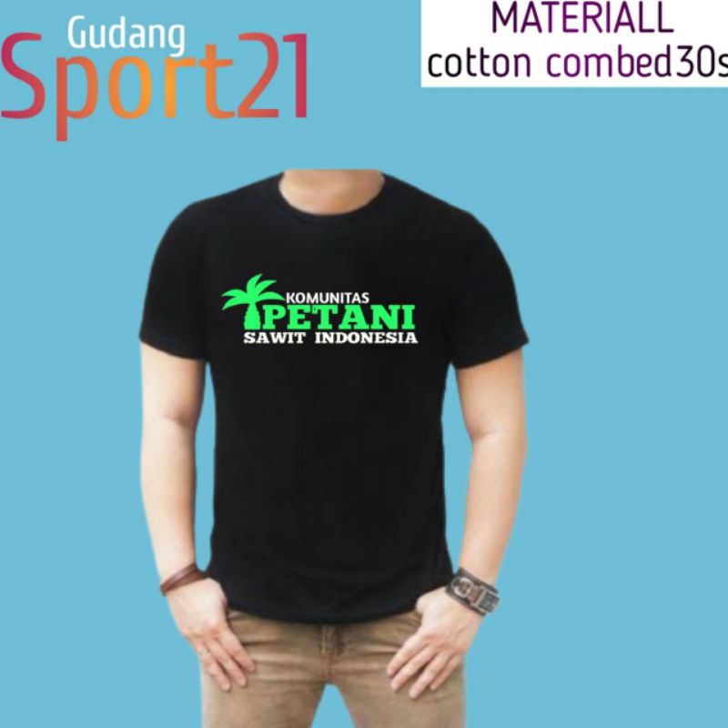 kaos baju petani sawit indonesia kaos PETANI sawit indonesia kaos petani