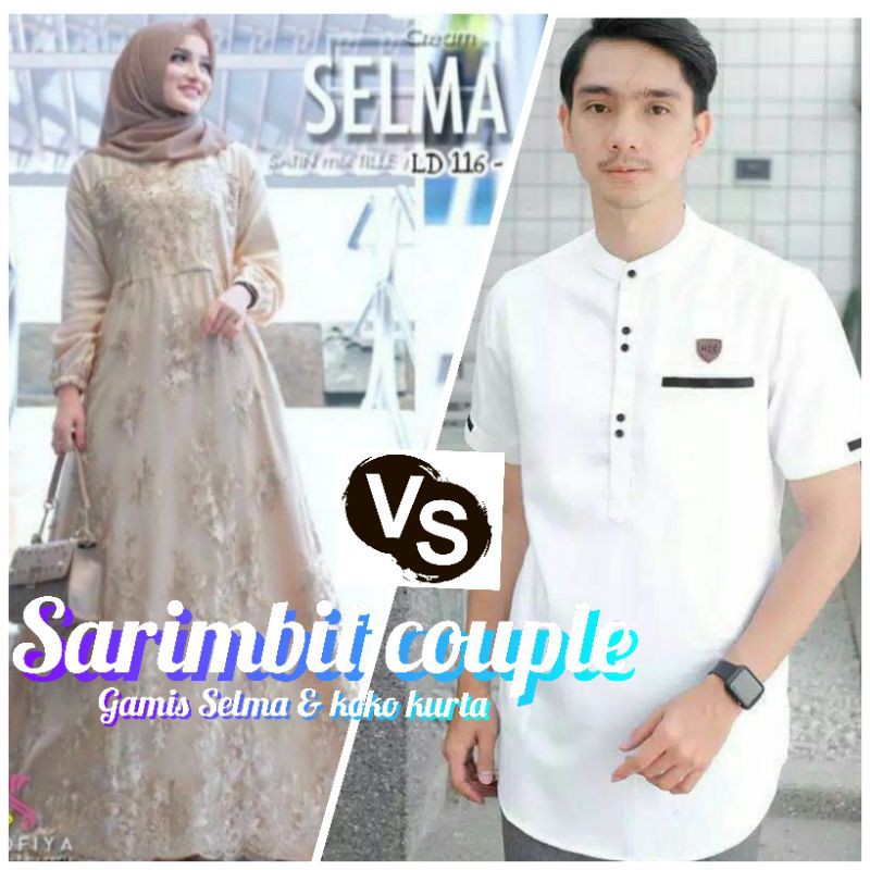 [BISA COD] Gamis Selma Couple Koko Kurta Terlaris Pakaian Muslim &amp; Muslimah