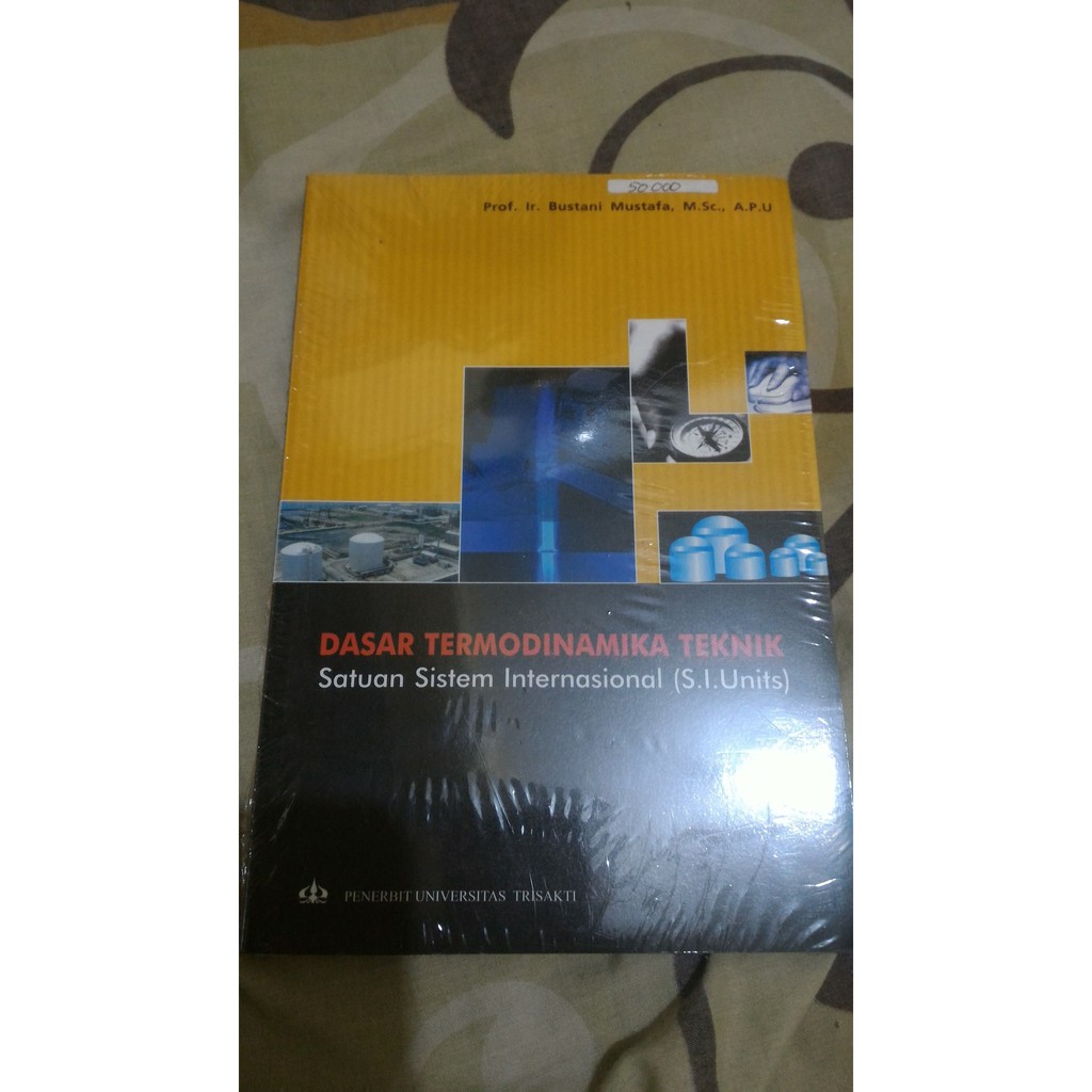 Buku Dasar Termodinamika Teknik Pengarang Ir Bustani Mustafa Murah