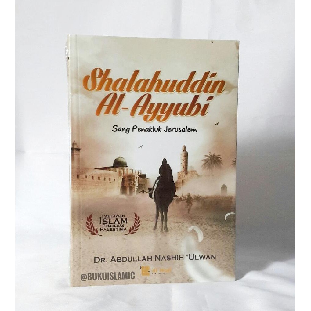 Jual Shalahuddin Al Ayyubi Penakluk Jerussalem | Shopee Indonesia