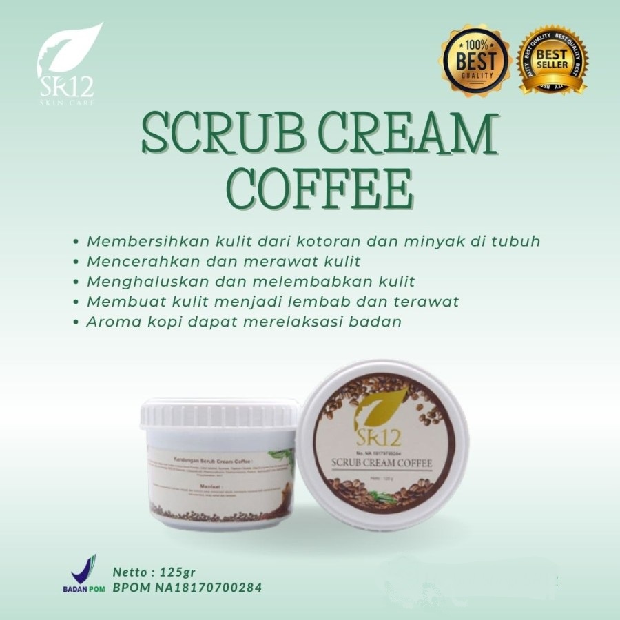 Scrub Cream Coffee SR12 Body BPOM - Lulur Kopi Pemutih Badan Penghilang Daki Original Official Agen Resmi SR 12