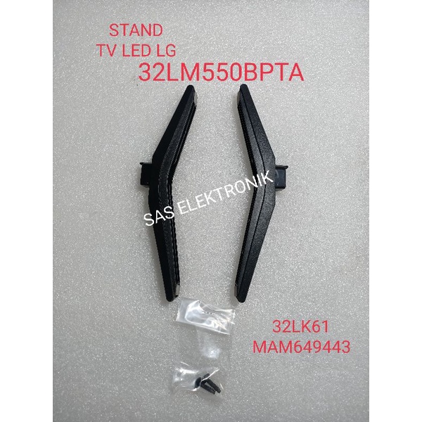 STAND KAKI PEDESTAL DUDUKAN TV LED LG 32 INCH 32LM 32LQ 32LM55  32LM550BPTA 32LM550 BPTA 32LM553BPTB