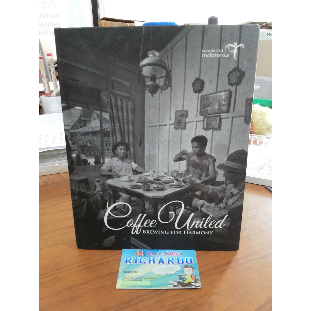 Buku Wonderful Indonesia --- Coffee United Brewing for Harmony
